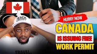 Canada FREE Work Permit APPLY NOW!!!: Easy Relocation Steps & Top Hiring Agents Revealed