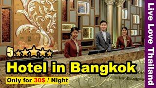 Best Hotel in Bangkok | 5 star Hotel only for 30$ per Night #livelovethailand