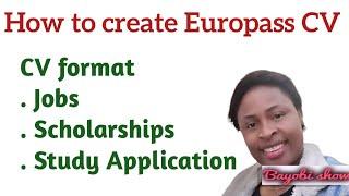 How to Create a Europass CV | CV format | European CV for Job/Scholarship