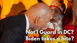 Is the National Guard mobilizing in DC and did Biden bite a kid at the White House? Busy Wednesday