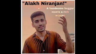 Alakh Niranjan - A handsome jogi meets a rich married woman | Navaneet Galagali