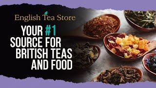 English Tea Store | Your #1 Source for British Teas & Food