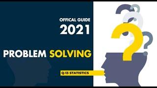 GMAT Official Guide 2021| QUANT | Problem Solving Q13