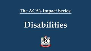 Disabilities - ACA's Impact | HealthWatch Wisconsin & ABC for Health