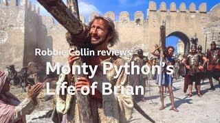 Monty Python’s Life of Brian reviewed by Robbie Collin