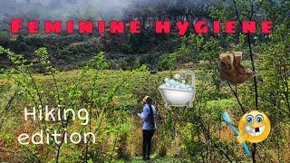 Feminine hygiene || hiking || female hiker || South African hiker || Drakensberg