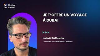 Je t'offre un voyage à Dubai et je t'apprends à générer des revenus passifs en ligne.