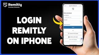 How To Login Remitly On iPhone 2024 | Remitly App Sign In/Access Guide