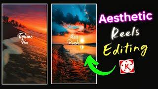 How To Edit Aesthetic Videos | Aesthetic Status Kaise Banaye Kinemaster | Kinemaster Aesthetic Video