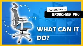 How to use the Autonomous ErgoChair Pro