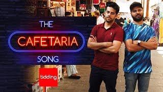 The Cafetaria Song | Tidding | Horn Baja Mujhe Bula