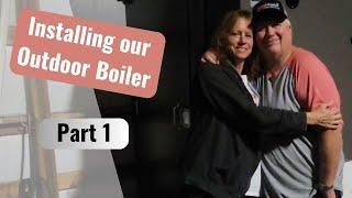 Installing HeatMaster G7000 Wood Boiler - Episode 1