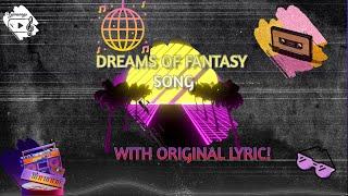 Dreams of Fantasy [ Official Lyric Video ]