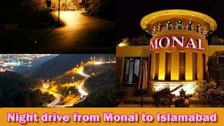 Night drive from Monal to Islamabad | Islamabad to Monal by road |