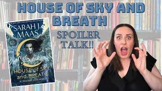 House of Sky and Breath Review & Spoiler Talk