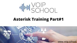 Asterisk Training Part #1