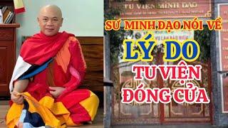 SƯ MINH ĐẠO NÓI VỀ LÝ DO TU VIỆN ĐÓNG CỬA VÀ CHIA SẼ NƠI Ở MỚI CỦA CÁC CHÚ TIỂU