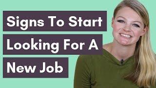 6 Signs You Should Look For A New Job