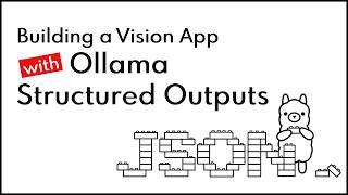 Building a Vision App with Ollama Structured Outputs