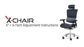 X-Chair | X4 & X-Tech Adjustment Instructions