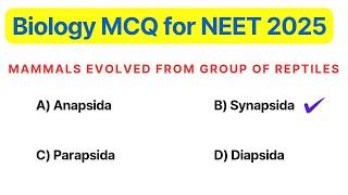 Biology MCQs for NEET 2025 | Most Important MCQ Questions 01