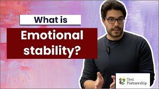 What is Emotional Stability?