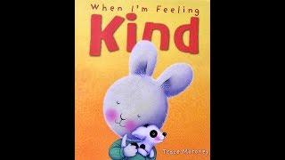 When I'm Feeling Kind By Trace Moroney