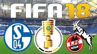 FIFA 18 - 2017-18 DFB-Pokal - SCHALKE 04 vs FC KÖLN