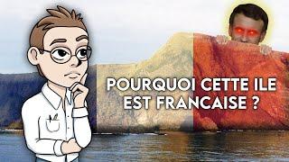 POURQUOI CETTE ILE EST FRANÇAISE ?