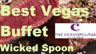 Best Buffet in Las Vegas; Wicked Spoon - Cosmopolitan hotel casino