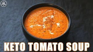 Easy 3-Ingredient Keto Tomato Soup that you just HAVE TO MAKE!!! Better than regular soup!!!