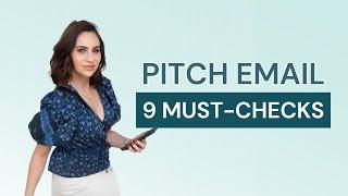 9 Things You Need to Double-Check Before Sending a Pitch Email