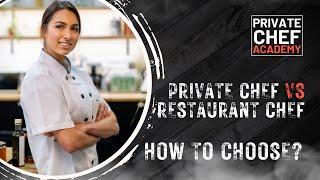 Private Chef vs Restaurant Chef - How to Become a Chef & What Chef Career to Choose?