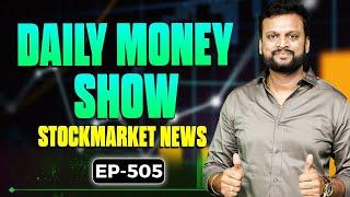 # 505 Daily Money Show | Money Purse Stock Market News