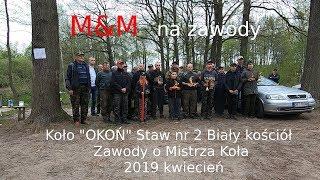 M&M na  Wrocław zawody wędkarskie 04.2019 Strzelin koła OKOŃ  staw Biały Kościół