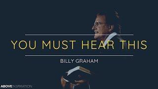 Billy Graham | One of the MOST POWERFUL Videos You’ll Ever Watch - Inspirational Video