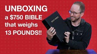 Unboxing a $750 Bible that Weighs 13 POUNDS!! 