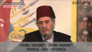 Vehim, Vehamet, Vahim, Vahamet, Teakkul, Âkil, Teyekkül (Lisan Dersleri 10)