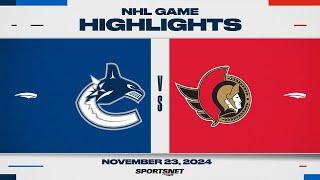 NHL Highlights | Canucks vs. Senators - November 23, 2024