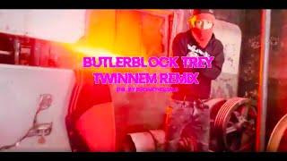 ButlerBlock Trey - “TwinNem” remix ( Shot by. Emoneyvisuals )