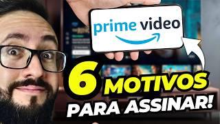 6 MOTIVOS PARA ASSINAR O AMAZON PRIME VÍDEO EM 2024!