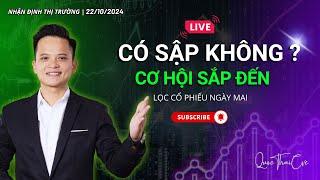 Chứng khoán hôm nay | Nhận định thị trường 22/10/2024: Có sập không? Cơ hội sắp đến