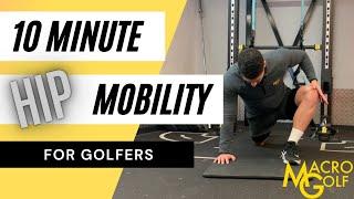 10 Minute Mobility for Golfers - HIPS | Joe Macro Golf