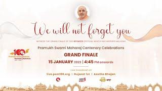 PSM100 Grand Finale of Pramukh Swami Maharaj Centenary Celebrations, 15 Jan 2023, 4:45 PM India Time