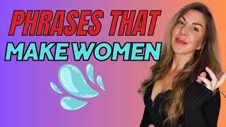 5 Phrases That Turn Women On