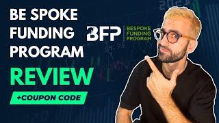 Bespoke Funding Program (BFP) Prop Firm Review | Coupon Code Included | 2024