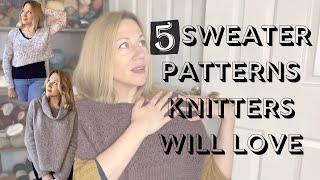 5 Sweater Patterns Knitters Will LOVE  (+ 1 bonus!) #knitting #sweater