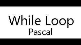 Pascal tutorial-5 While Loop