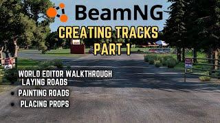 BeamNG Drive - HOW TO MAKE TRACKS PART 1