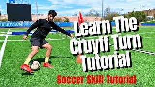 How to do the Cruyff Turn | Cruyff TurnTutorial | Soccer Skill Tutorial